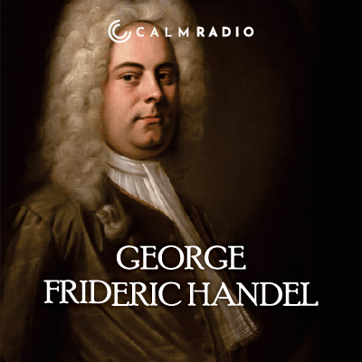 Música barroca, música clásica para relajarse de Handel en Calm Radio