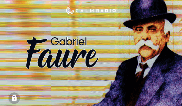 FAURÉ, GABRIEL