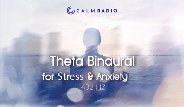432 Hertz - Theta Binaural - Depression & Anxiety