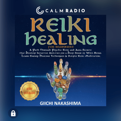 GUÉRISON REIKI POUR LES DÉBUTANTS