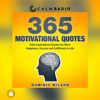 365 CITATIONS MOTIVATIONNELLES - CITATIONS INSPIRATIONNELLES QUOTIDIENNES