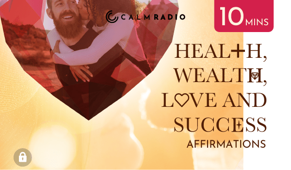 HEALTH WEALTH LOVE & SUCCESS AFFIRMATIONS + Delta 1Hz + 639Hz Love Solfeggio