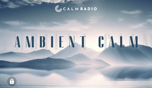 AMBIENT CALM