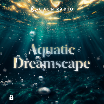 AQUATIC DREAMSCAPE